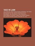 Bild: 1832 in Law - Books LLC, Wiki Series