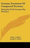 Bild: German Treatment of Conquered Territory - Kessinger Publishing