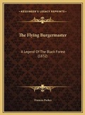 Cover: The Flying Burgermaster - Kessinger Publishing