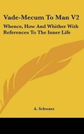 Cover: Vade-Mecum to Man V2 - Kessinger Publishing