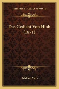 Enlarge image Cover: Das Gedicht Von Hiob (1871) - Kessinger Publishing