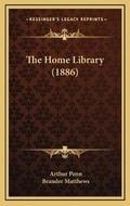Cover: The Home Library (1886) - Kessinger Publishing