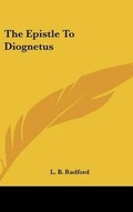 Bild: The Epistle to Diognetus - Kessinger Publishing