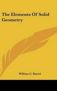Abbildung von: The Elements of Solid Geometry - Kessinger Publishing