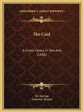 Cover: The Caid - Kessinger Publishing
