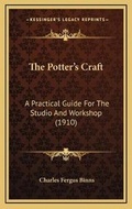 Cover: The Potter's Craft - Kessinger Publishing