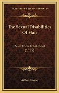 Cover: The Sexual Disabilities Of Man - Kessinger Publishing