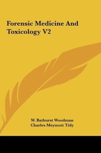 Abbildung von: Forensic Medicine and Toxicology V2 - Kessinger Publishing