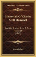 Cover: Memorials Of Charles Scott Moncrieff - Kessinger Publishing