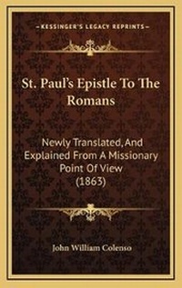 Bild: St. Paul's Epistle To The Romans - Kessinger Publishing