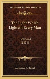 Bild: The Light Which Lighteth Every Man - Kessinger Publishing