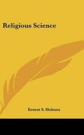 Cover: Religious Science - Kessinger Publishing