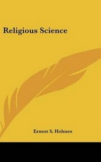 Enlarge image Cover: Religious Science - Kessinger Publishing