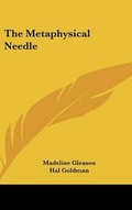 Cover: The Metaphysical Needle - Kessinger Publishing