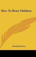Cover: How To Draw Children - Kessinger Publishing