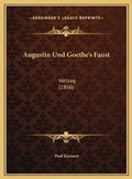 Cover: Augustin Und Goethe's Faust - Kessinger Publishing
