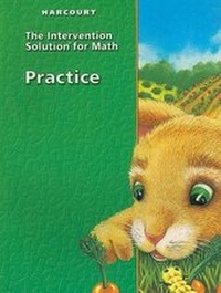 Enlarge image Cover: Harcourt the Intervention Solution for Math: Practice, Grade 1 - Harcourt School Publishers