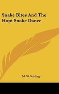 Cover: Snake Bites and the Hopi Snake Dance - Kessinger Publishing