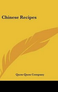 Abbildung von: Chinese Recipes - Kessinger Publishing