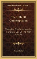 Cover: The Hills Of Contemplation - Kessinger Publishing