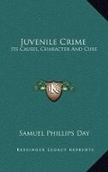 Cover: Juvenile Crime - Kessinger Publishing