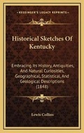 Cover: Historical Sketches Of Kentucky - Kessinger Publishing