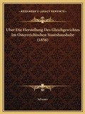 Cover: Uber Die Herstellung Des Gleichgewichtes Im Osterreichischen Staatshaushalte (1856) - Kessinger Publishing
