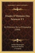Cover: Etudes D'Histoire Des Sciences V1 - Kessinger Publishing