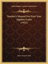 Abbildung von: Teacher's Manual For First Year Algebra Scales (1922) - Kessinger Publishing