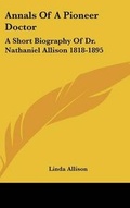 Cover: Annals of a Pioneer Doctor - Kessinger Publishing