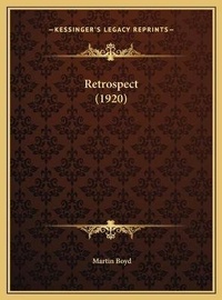 Enlarge image Cover: Retrospect (1920) - Kessinger Publishing