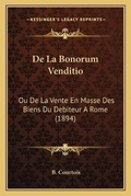 Cover: De La Bonorum Venditio - Kessinger Publishing