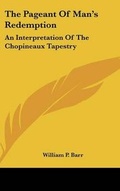 Cover: The Pageant of Man's Redemption - Kessinger Publishing