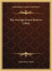 Abbildung von: The Dorrigo Forest Reserve (1894) - Kessinger Publishing