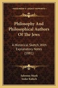 Cover: Philosophy And Philosophical Authors Of The Jews - Kessinger Publishing