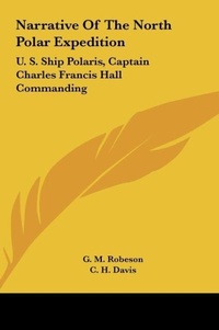 Abbildung von: Narrative of the North Polar Expedition - Kessinger Publishing