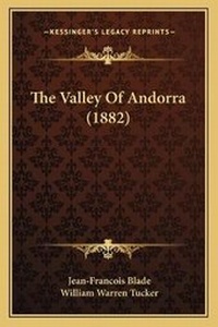 Enlarge image Cover: The Valley Of Andorra (1882) - Kessinger Publishing