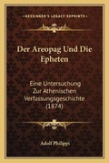 Cover: Der Areopag Und Die Epheten - Kessinger Publishing