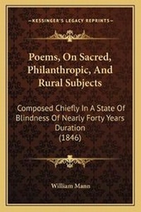 Enlarge image Cover: Poems, On Sacred, Philanthropic, And Rural Subjects - Kessinger Publishing