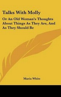 Enlarge image Cover: Talks with Molly - Kessinger Publishing
