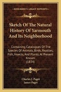 Cover: Sketch Of The Natural History Of Yarmouth And Its Neighborhood - Kessinger Publishing