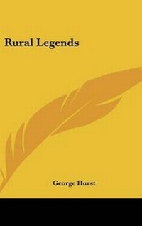 Enlarge image Cover: Rural Legends - Kessinger Publishing