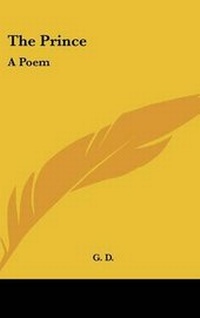 Enlarge image Cover: The Prince - Kessinger Publishing