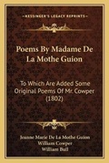 Cover: Poems By Madame De La Mothe Guion - Kessinger Publishing