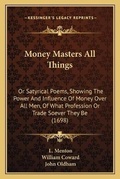 Cover: Money Masters All Things - Kessinger Publishing