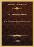 Cover: The Thoroughbred Horse - Kessinger Publishing