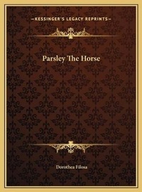 Abbildung von: Parsley The Horse - Kessinger Publishing