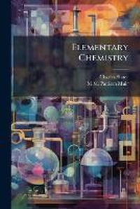 Enlarge image Cover: Elementary Chemistry - Nabu Press