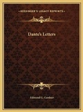 Cover: Dante's Letters - Kessinger Publishing