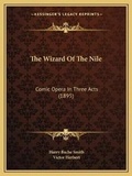 Cover: The Wizard Of The Nile - Kessinger Publishing